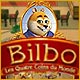 Bilbo: The Four Corners of the World. G�rez des restaurants� travers le monde.