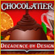 Chocolatier 3: Decadence by Design. Cr�ez les meilleurs chocolats du monde.