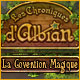 Les Chroniques d'Albian: La Convention Magique. La convention de magie a lieu� Albian.