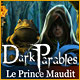 Dark Parables: Le Prince Maudit. D�couvrez le prince grenouille maudit !