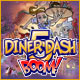 Diner Dash 5: BOOM. Aidez Flo� reconstruire son restaurant.