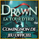 Drawn®: La Tour d'Iris - Guide de Strat�gie Deluxe. Prenez garde ! Les t�n�bres s'approchent de la tour.