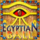 Egyptian Ball. D�truisez les temples�gyptiens.