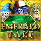 Emerald Tale. Sauvez la princesse d�un f�roce dragon.