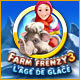 Farm Frenzy 3: L'Age de Glace. G�rez une ferme d'animaux arctiques.