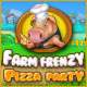Farm Frenzy Pizza Party. Pr�parez des pizzas dans votre ferme !
