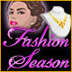 Fashion Season. D�nichez les nouvelles tendances.