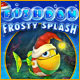 Fishdom: Frosty Splash. Cr�ez votre aquarium hivernal !