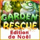 Garden Rescue: Edition de Noël