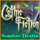 Gothic Fiction: Sombre Destin
