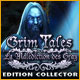 Grim Tales: La Mal�diction des Gray Edition Collector. Sauvez la famille de votre sœur.