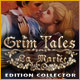 Grim Tales: La Mari�e Edition Collector. Enqu�tez sur la mort de votre jumelle.