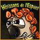 H�rissons de l'Espace. Exterminez les H�rissons de l'Espace.