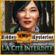 Hidden Mysteries: La Cit� Interdite. A la recherche d�un fabuleux tr�sor !