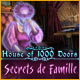 House of 1,000 Doors: Secrets de Famille. R�solvez des ph�nom�nes paranormaux !