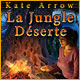 Kate Arrow: La Jungle D�serte. Partez pour la jungle d�serte !