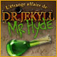 L'Etrange Affaire de Dr. Jekyll et Mr. Hyde. Retrouvez un tueur londonien.