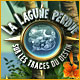 La Lagune Perdue: Sur Les Traces Du Destin. Affrontez la jungle et sauvez votre peau.