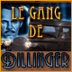 Le Gang de Dillinger. Aidez Dillinger� voler des banques !