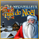 Le Merveilleux Pays de No�l. Plongez dans l'esprit de No�l.