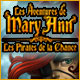 Les Aventures de Mary Ann: Les Pirates de la Chance. Prenez le contr�le des Cara�bes !