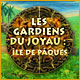 Les Gardiens du Joyau : Ile de P�ques. D�couvrez l'intrigante�le de P�ques.
