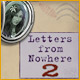Letters from Nowhere 2. Faites face aux forces du mal !