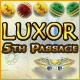 Luxor: 5th Passage. Ramenez la paix au pays des pyramides.