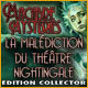 Macabre Mysteries: La Malédiction du Théâtre Nightingale Edition CollectorGame Explorez le théâtre Nightingale.