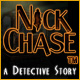 Nick Chase: A Detective Story. Jouez le r�le d'un d�tective priv�.