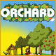 Orchard. Faites de ce verger un empire florissant !