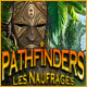 Pathfinders: Les Naufrag�s. Explorez une�le myst�rieuse !