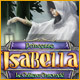 Princesse Isabella: Le Ch�teau Ensorcel�. Aidez Princesse Isabella� arr�ter la mal�diction !