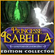 Princesse Isabella: Le Retour de la Sorci�re Edition Collector. Retrouvez Bella et le prince.