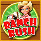 Ranch Rush. Aidez Sara� b�tir un ranch� succ�s.