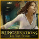 Reincarnations: Les Vies Pass�es. Voyagez dans le pass� avec Jane.
