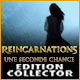Reincarnations: Une Seconde Chance Edition Collector. Am�liorez vos vies ant�rieures !