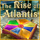 The Rise of Atlantis. Faites rena�tre l�Atlantide.