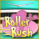 Roller Rush. Roulez sur la voie de la r�ussite.