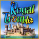 Royal Trouble. Aidez un couple de nobles damoiseaux.