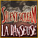 Silent Scream: La Danseuse. Retrouvez Sarah vivante.