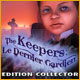 The Keepers: Le Dernier Gardien Edition Collector. Une histoire de famille effroyable.