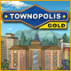 Townopolis: Gold. Incarnez un magnat de l'urbanisme !