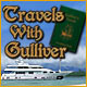 Travels With Gulliver. Voyagez sur les traces de Gulliver !
