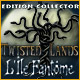 Twisted Lands: L'Île Fantôme Edition Collector Game