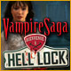 Vampire Saga: Bienvenue� Hell Lock. Sortez vivant de Hell Lock.