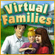 Virtual Families. Fondez une famille virtuelle !