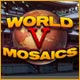 World Mosaics 5. D�couvrez les f�tes du monde.