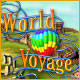 World Voyage. Un tour du monde spectaculaire !