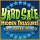 Yard Sale Hidden Treasures: Sunnyville. Cherchez des bibelots cach�s� Sunnyville.